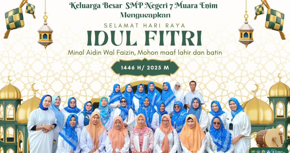 Ucapan Idul Fitri 2025 SMPN 7 Muara Enim Website