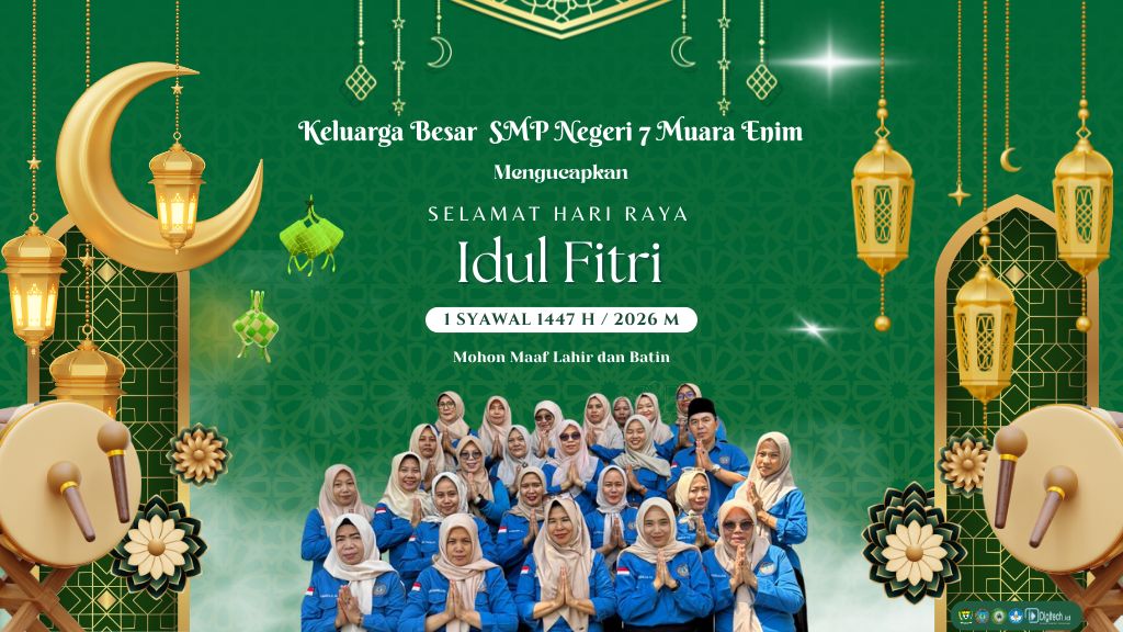 Ucapan Idul Fitri 2026 SMPN 7 Muara Enim